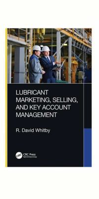 Lubricant-Marketing,-Selling,-and-Key-Account-Management